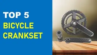 Top 10 Bicycle Crankset in 2025 | Best Bicycle Crankset Review