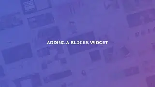 5.5 Adding Blocks Widget