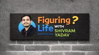 Shivram Yadav  conversation ofr all audiences 