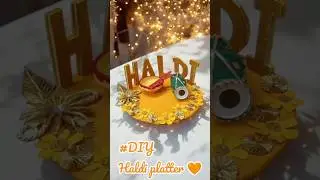 Haldi platter decoration🧡 || haldi plate || easy haldi plate tutorial #wedding #haldi #diy #crafts