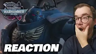 IT'S HAPPENING! Total War: Warhammer 40,000 - Trailer Reaction!