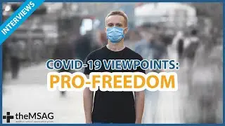 COVID-19 | Viewpoints - Pro-Freedom [MEDICINE INTERVIEW HOT TOPICS]