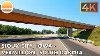Sioux City, Iowa to Vermillion, South Dakota!  Drive with me.