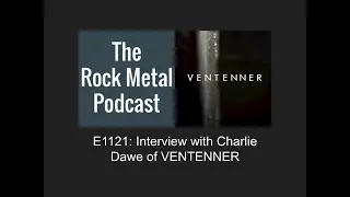 E1121: Interview with Charlie Dawe of VENTENNER