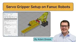 How to Configure a Servo Gripper on Fanuc Robots