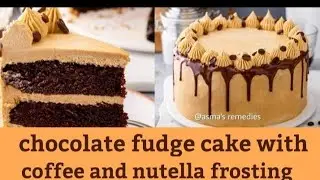 Chocolate fudge cake with coffee and Nutella frosting