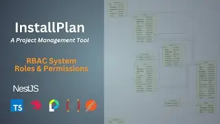28. RBAC - Roles & Permissions - NestJS - InstallPlan - Project Management Tool