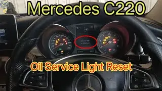 Mercedes C220 oil service light reset#how to reset oil service light Mercedes C220 model#
