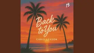Back to You