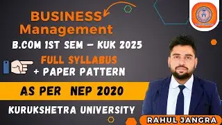 📘 Business Management Syllabus | B.Com 1st Semester &ndash; Kurukshetra University 2025 |RJ | Exam Capital