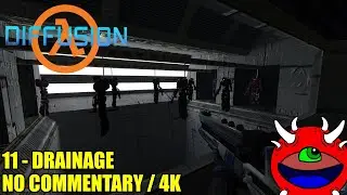 Half-Life Diffusion Gameplay - 11 Drainage - No Commentary