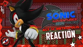 Team Sonic Adventures - АКТ 14 Зона Метрополиса (РЕАКЦИЯ)