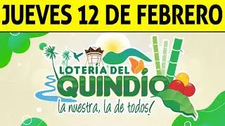 Resultados Loter&iacute;a del QUIND&Iacute;O del Jueves 12 de Febrero 2026  PREMIO MAYOR 🙀🚨💰