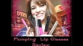 Plumping Glosses Review Plus DIY Plumping trick
