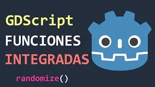 GDscript: Funciones Integradas | Godot Tutorial