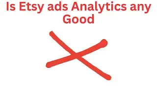 Is Etsy ads Analytics any Good