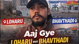 Aja gya loharu and bhavthadi 