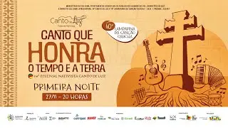 14ª Edição Festival Canto de Luz 2025 - Primeira Noite