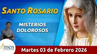 Santo Rosario de Hoy Martes 3 Febrero de 2026 l Amen Comunicaciones l Católica l María