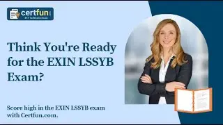 Think You're Ready for the EXIN LSSYB Exam?