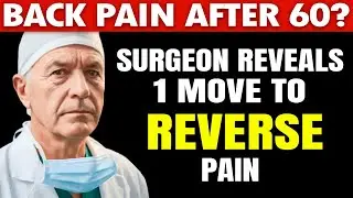 Stop Back Pain! Surgeon's #1 Exercise: 62% LESS PAIN (Research-Backed)