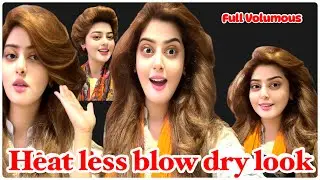 Best Heatless Blowdry/Blowout Look Full Vlog 2025||HeatLess Bouncy Volumous Hair Tutorial✨😍