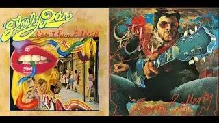 Steely Dan - Can't Buy a Thrill vs Gerry Rafferty - City to City (For Dennis Turney Jr.)