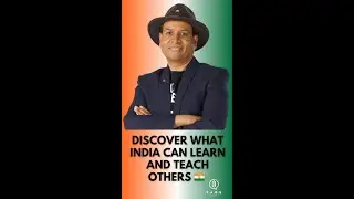 Discover what India Can Learn and Teach Others 🇮🇳