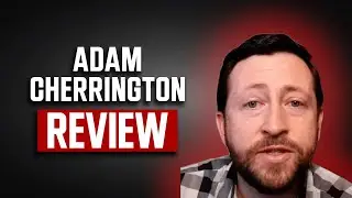 Adam Cherrington Review - Is This Affiliate Marketing Course WORTH It?