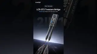 FNIRSI LCR-ST2 Smart Tweezer | SMD Component Test Tool | LCR ESR Meter