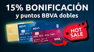 15% de BONIFICACI&Oacute;N y PUNTOS DOBLES con BBVA en el HOTSALE | EXPLICADO