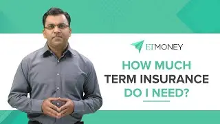 How much term life insurance do I need?