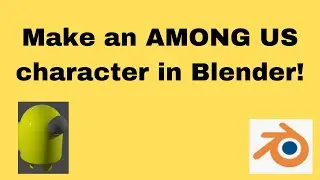 Among us character in BLENDER!