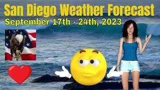 San Diego Weekly Weather Forecast September 17th - 24th, 2023