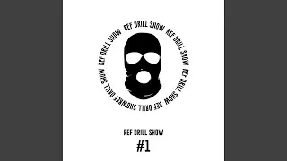 REF DRILL SHOW #1