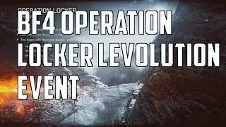 Battlefield 4 Operation Locker Levolution События разрушения