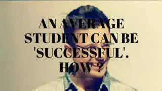How Average Students Become SUCCESSFUL | SANDEEP MAHESHWARI