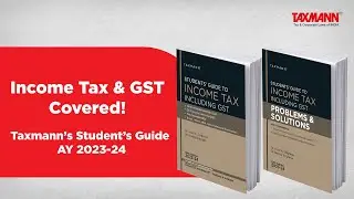Taxmann's Student&rsquo;s Guide to Income Tax Act including GST | COMBO | AY 2023-24