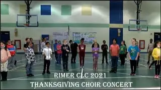 Rimer CLC 2021 Thanksgiving Choir Concert