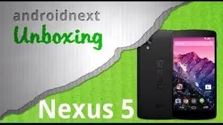 Nexus 5 - Unboxing und erstes Hochfahren des neuen Google-Smartphones - androidnext.de