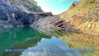 New Country New Life - Song Lyrics © Katelyn Newlands - Music Created in Suno Pro