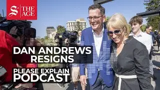 Why did Daniel Andrews resign early, and what&rsquo;s next for Victoria?