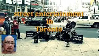 🇨🇦street entertainment  Toronto Canada