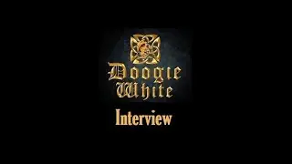 DOOGIE WHITE Interview for Ever Metal