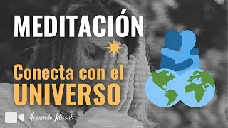 🌟 MEDITACIÓN GUIADA para CONECTAR con el UNIVERSO