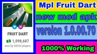 MPL Fruit Dart MOD Apk Version 1.0.00.70 Unlimited Time | No Ban | 100% working