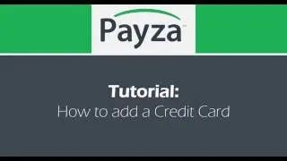Payza: How to Add Your Credit Card and Add Funds Instantly
