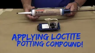 IoT#95 Appplying Loctite potting Compound