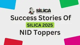 NID AIR 1 & others Share Their Success Stories | NID 2025 Toppers | SILICA Students NID 2025 Toppers
