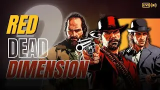 Red Dead Dimension 2 | Open World Exploration Gameplay | Wild West Adventure #openworldgaming 
